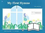 Gayle Kowalchyk, E. L. Lancaster Notenblätter My first Hymns - pre-reading