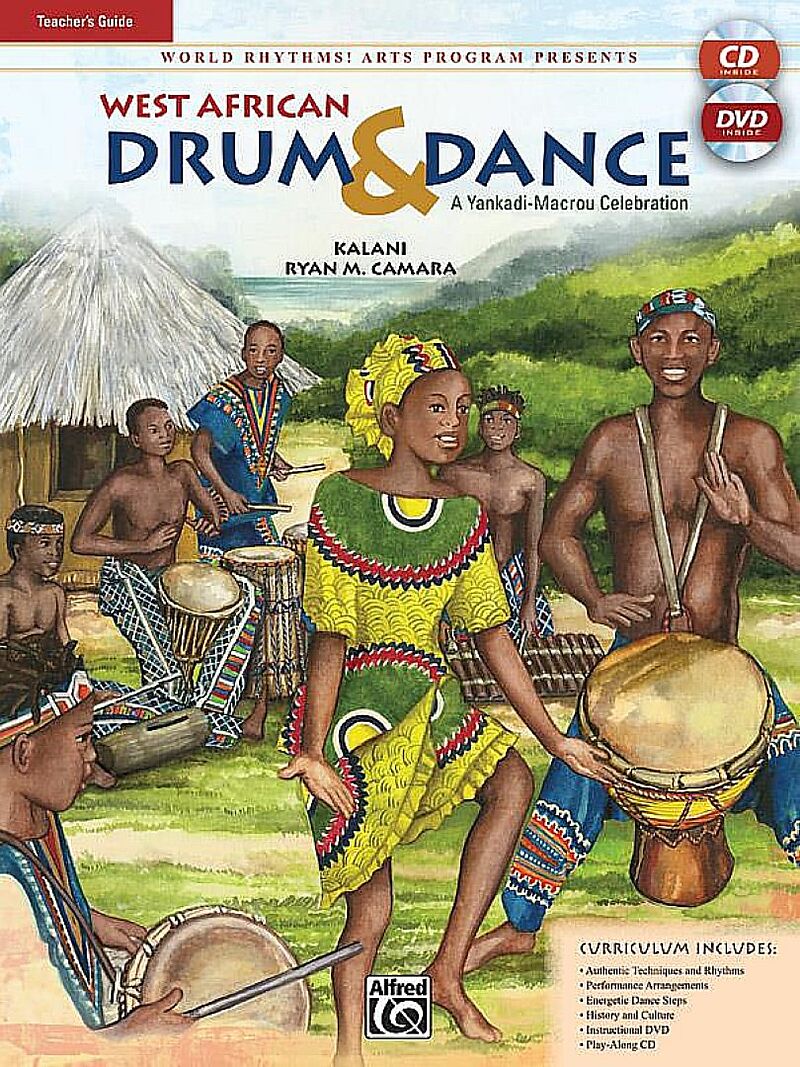 World Rhythms! Arts Program Presents West African Drum & Dance: A Yankadi-Macrou Celebration (Teacher's Guide), Book, DVD & CD