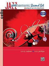 Couverture cartonnée Jazz Philharmonic Second Set: Cello, Book & CD de Bob (CON) Phillips, Randy (CON) Sabien