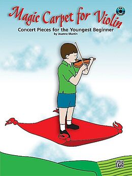 Kartonierter Einband Magic Carpet for Violin: Concert Pieces for the Youngest Beginners, Book & CD [With CD] von Joanne Martin