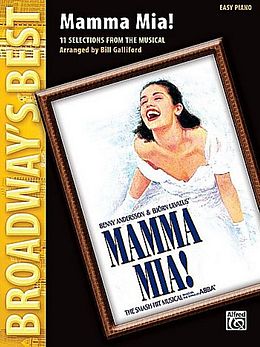 Kartonierter Einband Mamma Mia! (Broadway's Best): Selections from the Musical (Easy Piano) von Benny (COP) Andersson, Bjorn (COP) Ulvaeus, Gall