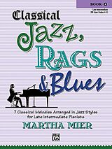 Martha Mier Notenblätter Classical Jazz, Rags and Blues vol.4