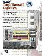 Couverture cartonnée Alfred's Teach Yourself Logic Pro [With DVD] de Michael Demus
