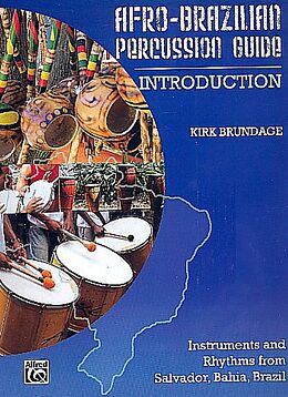 Kirk Brundage Notenblätter Afro-Brazilian Percussion Guide vol.1