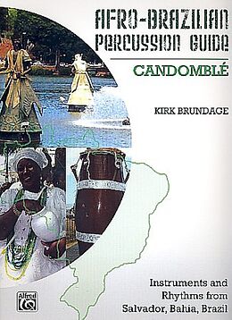Kirk Brundage Notenblätter Afro-Brazilian Percussion Guide vol.3