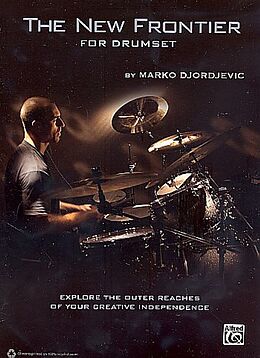 Marko Djordjevic Notenblätter The new Frontierfor drumset