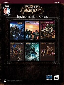Kartonierter Einband World of Warcraft Instrumental Solos: Horn in F, Book & CD von Alfred Publishing (COR)