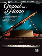 Melody Bober Notenblätter Grand Trios vol.6 for piano 6 hands