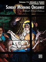  Notenblätter Sunday Morning Organist vol.11 - Christmas Duos