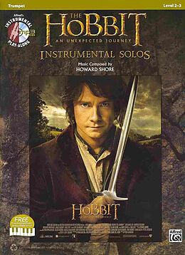 Kartonierter Einband The Hobbit: An Unexpected Journey Instrumental Solos: Trumpet [With CD (Audio)] von Howard (COP) Shore