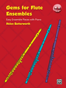 Kartonierter Einband Gems for Flute Ensembles: Easy Ensemble Pieces with Piano, Book & Online Audio von Helen Butterworth