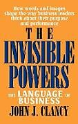 Fester Einband The Invisible Powers von John J. Clancy