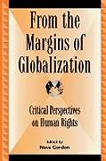 Kartonierter Einband From the Margins of Globalization von Neve Gordon