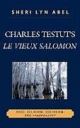 Fester Einband Charles Testut's Le Vieux Salomon von Sheri Abel