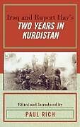 Iraq and Rupert Hay's Two Years in Kurdistan