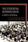 Kartonierter Einband The Essential Herman Kahn von Paul Dragos Weinstein, Kenneth R. Aligica