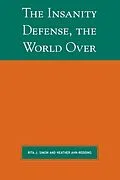 E-Book (epub) The Insanity Defense the World Over von Rita J. Simon, Heather Ahn-Redding