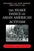 E-Book (pdf) The Snake Dance of Asian American Activism von Michael Liu, Kim Geron, Tracy Lai