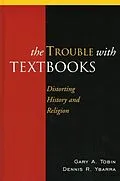 E-Book (epub) The Trouble with Textbooks von Gary A. Tobin, Dennis R. Ybarra