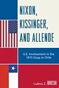 E-Book (pdf) Nixon, Kissinger, and Allende von Lubna Z. Qureshi