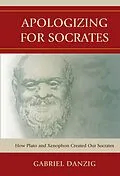 E-Book (epub) Apologizing for Socrates von Gabriel Danzig