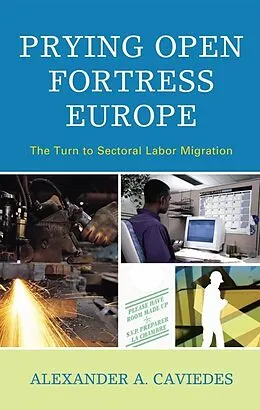 E-Book (epub) Prying Open Fortress Europe von Alexander Caviedes