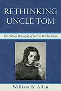 E-Book (epub) Rethinking Uncle Tom von William B. Allen