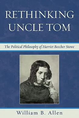 E-Book (epub) Rethinking Uncle Tom von William B. Allen
