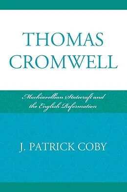 E-Book (epub) Thomas Cromwell von Patrick J. Coby