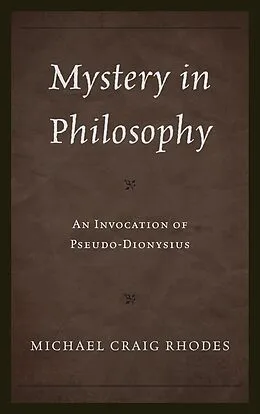 E-Book (epub) Mystery in Philosophy von Michael Craig Rhodes