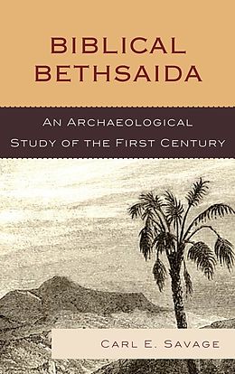 eBook (epub) Biblical Bethsaida de Carl E. Savage