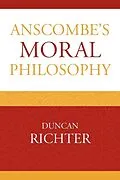 E-Book (epub) Anscombe's Moral Philosophy von Duncan Richter