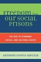 eBook (pdf) Freedom from Our Social Prisons de Anthony George Ravlich