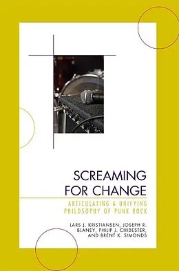 E-Book (epub) Screaming for Change von Lars J. Kristiansen, Joseph R. Blaney, Philip J. Chidester