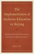 E-Book (epub) The Implementation of Inclusive Education in Beijing von Kai Yu