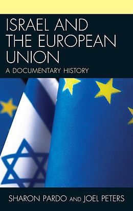 E-Book (epub) Israel and the European Union von Sharon Pardo, Joel Peters