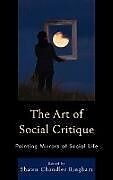 The Art of Social Critique