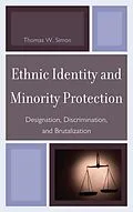 E-Book (epub) Ethnic Identity and Minority Protection von Thomas W. Simon