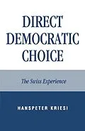 E-Book (epub) Direct Democratic Choice von Hanspeter Kriesi