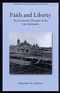 E-Book (epub) Faith and Liberty von Alejandro A. Chafuen