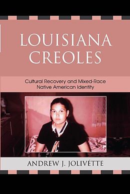 E-Book (epub) Louisiana Creoles von Andrew J. Jolivétte, Paula Gunn Allen