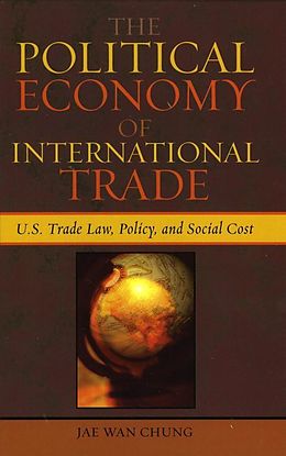 E-Book (pdf) The Political Economy of International Trade von Jae Wan Chung