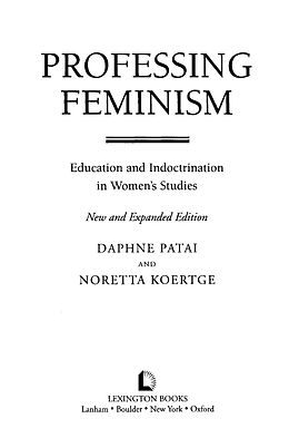 E-Book (pdf) Professing Feminism von Daphne Patai, Noretta Koertge