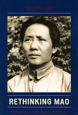 E-Book (epub) Rethinking Mao von Nick Knight