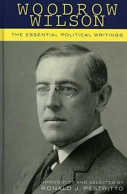 E-Book (epub) Woodrow Wilson von Ronald J. Pestritto