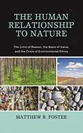 ePUB The Human Relationship to Nature von Matthew R. Foster