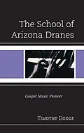 E-Book (pdf) The School of Arizona Dranes von Timothy Dodge