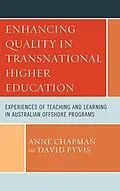 E-Book (epub) Enhancing Quality in Transnational Higher Education von Anne Chapman, David Pyvis