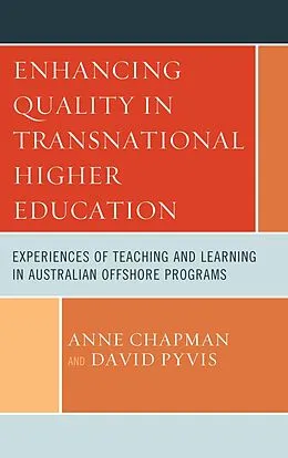E-Book (epub) Enhancing Quality in Transnational Higher Education von Anne Chapman, David Pyvis