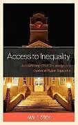 Fester Einband Access to Inequality von Amy E. Stich
